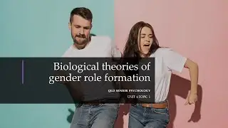 Биологические теории формирования гендерных ролей