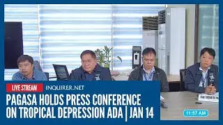 LIVE: PAGASA holds press conference on LPA within PAR | Jan 14