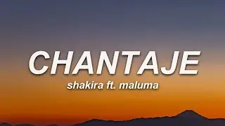 Shakira - Chantaje (Letra) ft. Maluma