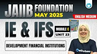 JAIIB май 2025 г. | JAIIB IE и IFS, модуль C, модуль 23 | JAIIB (английский, средний) | Подготовк...