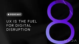 #8 UX Design Is the Fuel for Digital Banking Future Disruption