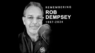 Remembering Rob Dempsey