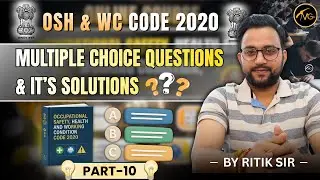Occupational Safety, Health & Working Conditions (OSH & WC) Code 2020 | MCQ Practice | Part- 10