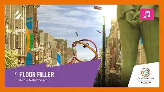 Glasgow 2014 Commonwealth Games - Floor Filler - Audio Network plc  |  Broadcast Theme Music
