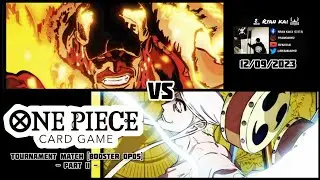One Piece Card Game Tournament Match Booster OP05 (part11) - Sakazuki vs Enel