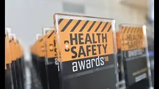 Health & Safety Awards 2018 Ceremony showreel