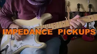 Impedance Pickups