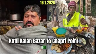 Kotli Kalan bazar To Chapri Point🇵🇰|16.1.2026
