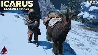 Icarus Gameplay- Season 1 Finale. Ep25