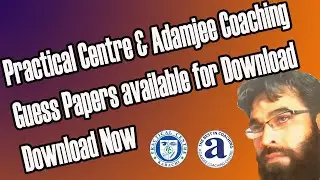 Practical Centre Guess Paper | Adamjee Coaching Guess Paper | Available for download on Mobile & PC
