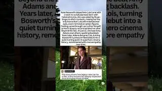 Why Kate Bosworth&rsquo;s Lois Lane Casting Shocked Hollywood