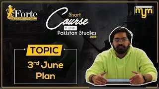 3rd June Plan | Olevel Pakistan Studies | 2059/01 | Muhammad Yousuf Memon