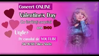 A.L.I. 🤩 Concert ONLINE - De ziua Îndrăgostiților cu Invitați surpriză  🎸✌️🔥
