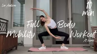 10 Min Full Body Mobility Workout | Elegant At-Home Routine for Strength & Flexibility
