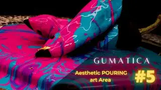 AESTHETIC POURING ART AREA 5# GUMATICA A TRIBUTE TO LADY GAGA