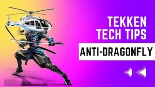 Anti-Yoshimitsu - Dragonfly - Tekken Tech Tips