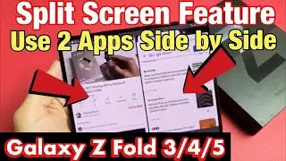 Galaxy Z Fold 3/4/5: Как использовать режим разделенного экрана (одновременное использование двух...