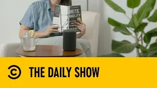Educate Your White Friends With Blacklexa | The Daily Social Distancing Show