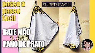 Como fazer Bate Mão Pano de Prato 2 em 1 Super Fácil [Toalha de mão Passo a Passo]