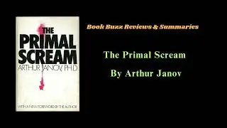 The Primal Scream by Arthur Janov #books #psychology #psychiatry #research #bookssummary #philosophy