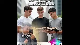 Remix yo se quien soy emir senseni, Edil Hernandez 