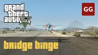 Bridge Binge (Gold Medal) &mdash; GTA 5