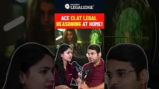 How to Practice Legal Reasoning for CLAT at Home? 📚