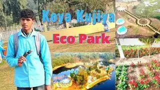 Koya Kujiya Eco Park At Abhayapuri Assam Full Video