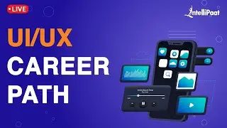 Карьера в UIUX | Как изучить UX-дизайн | Карьера UX-дизайнера | Интеллипаат