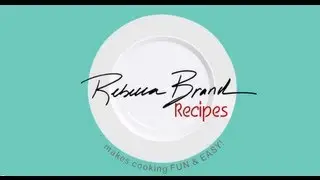 Rebecca Brand Recipes Sizzle Reel