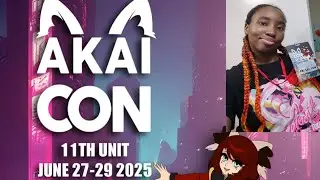 My First Time at AkaiCon 2025 😁