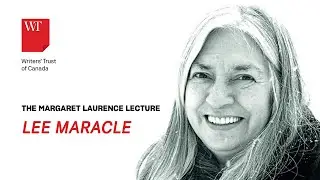 Indigenous author Lee Maracle delivers the 2020 Margaret Laurence Lecture