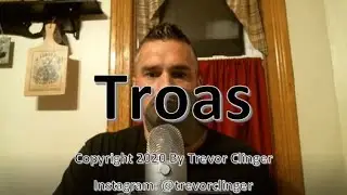 How To Pronounce Troas