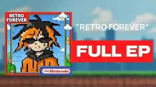 RETRO FOREVER [Full EP] - Created by GH0$$T