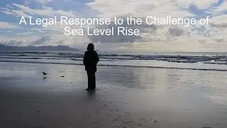 A Legal Response to the Challenge of Sea-level Rise