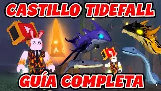 Como ENTRAR AL CASTILLO DE TIDEFALL EN FISCH!🏰GU&Iacute;A COMPLETA🎣