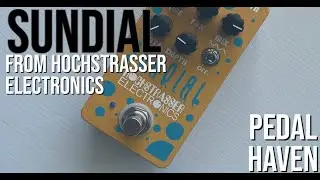 Sundial Lo-Fi Delay | Hochstrasser Electronics | Demo