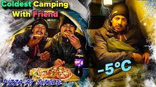 Coldest Weather Camping With Friend In Forest| Camping In India | Unknown Dreamer 