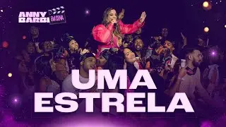 UMA ESTRELA - Anny Barbi ( DVD Anny Barbi em Cena )