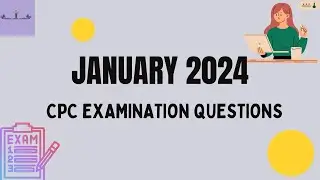 January 2024| CPC Examination Questions|Anatomy and Medical Terminology|