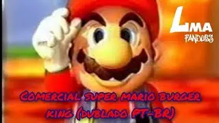 Super Mario 64 (Comercial Perdido do Burger King) (Dublado PT-BR)