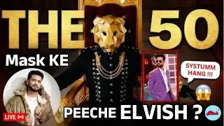 LIVE: The 50 Elvish Yadav & Abhishek Malhan &mdash; Who Is the Real Lion?