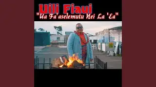 Ua Faaselemutu Nei La E A