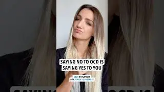 🧠 Saying No To OCD Is Saying Yes To You