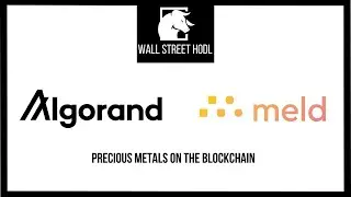 Algorand x MELD GOLD - Precious Metals on the Blockchain