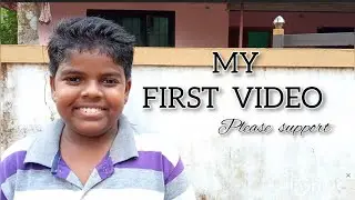 MY FIRST VIDEO /SUPPORT /Kannan vlogs🤩❤