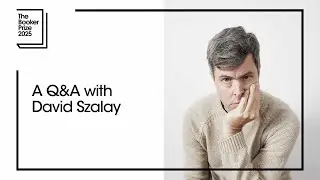 A Q&A with David Szalay | The Booker Prize