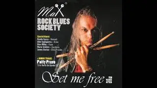 GUIDO TOFFOLETTI w/ MAX IANNANTUONO ROCK BLUES SOCIETY &ndash; Set Me Free. Ten Years After (2010)
