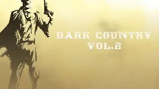 Dark Country vol.2