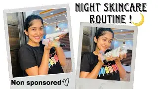 Night Skincare Routine 🌙 | NON SPONSORED | #skincare #kalyani #fyp #trending